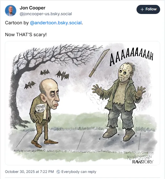 Stephen Miller: Now that's scary!