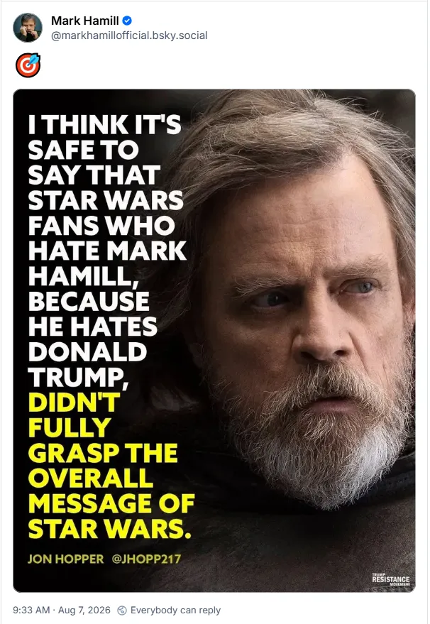 I think it's safe to say that Star Wars fans who hate Mark Hamill because he hates Donald Trump didn't fully grasp the overall message of Star Wars