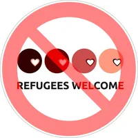 The words 'Refugees welcome' is covered with a red circle with a slash